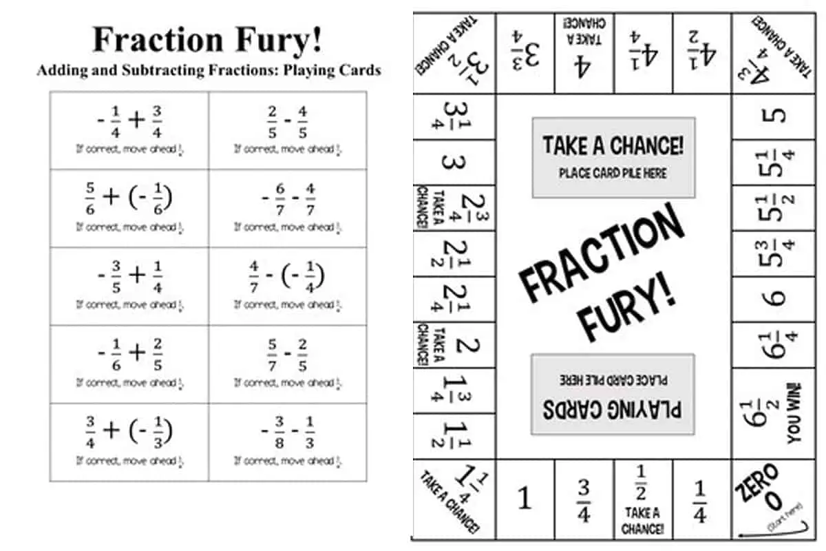 Fraction Fury  is a board game that reinforces addition and subtraction of negative and positive fractions.
